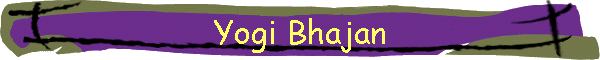 Yogi Bhajan